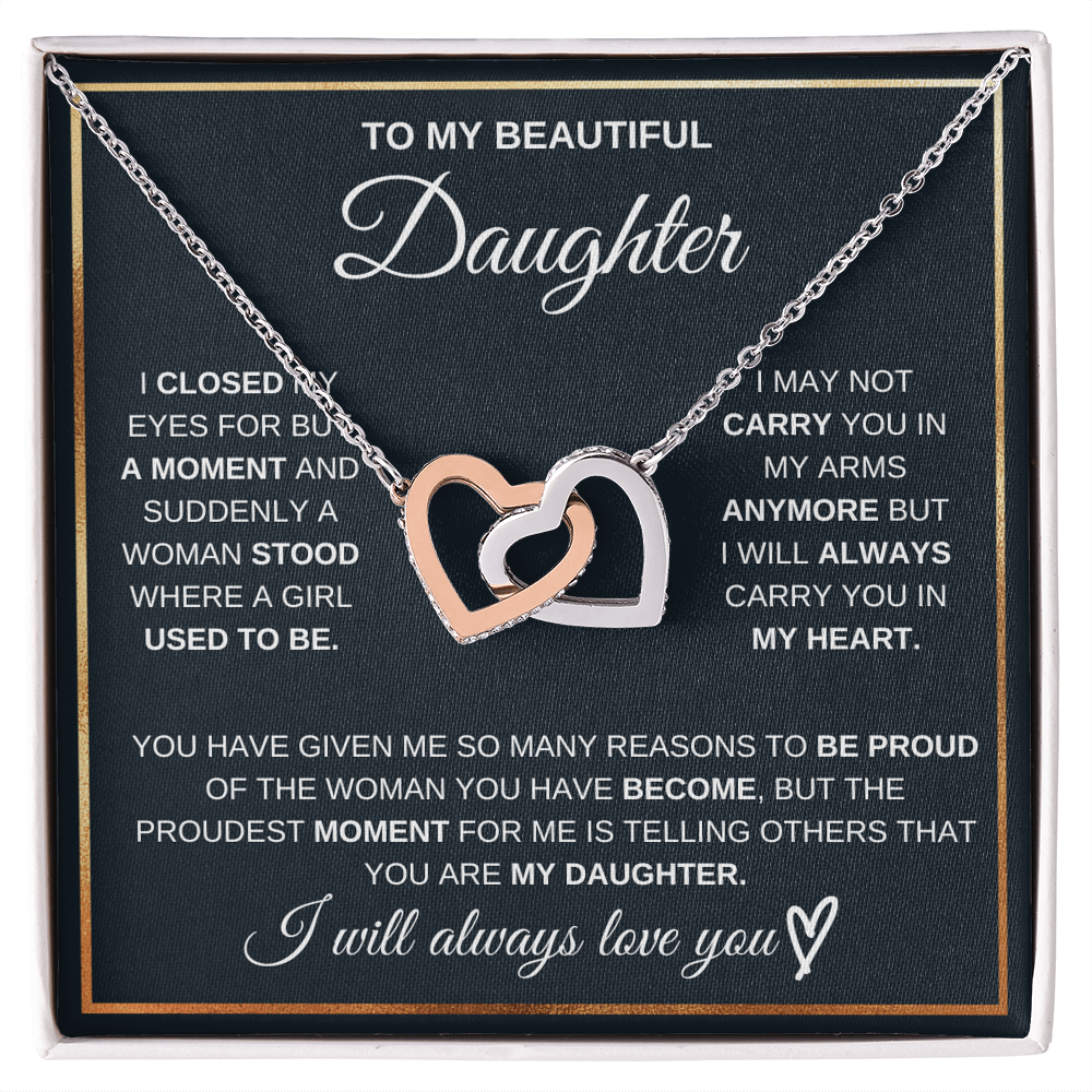 To my daughter, I will always carry you in my heart
