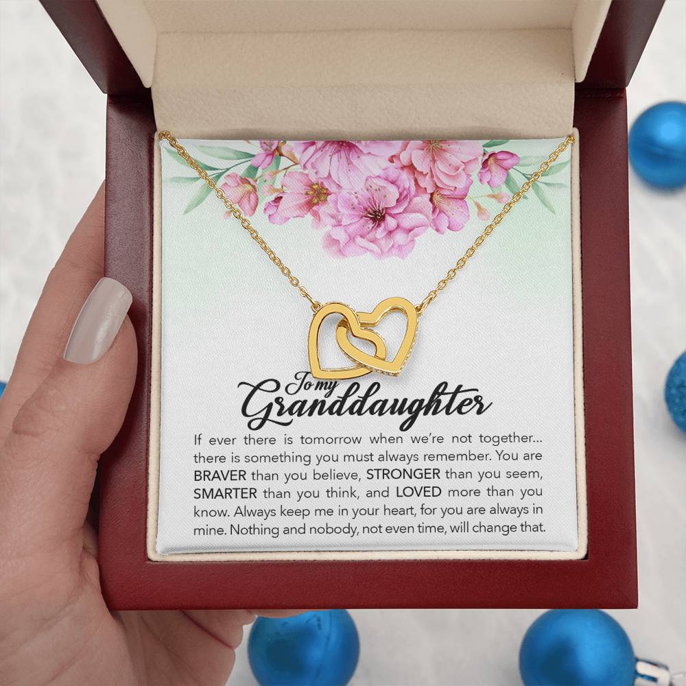 To my granddaughter, always keep me in your heart